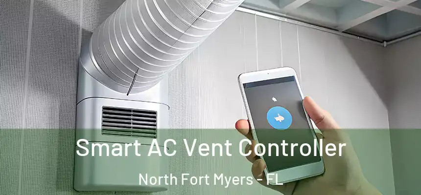  Smart AC Vent Controller North Fort Myers - FL
